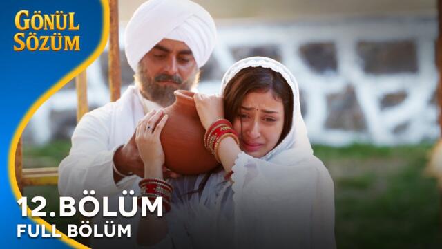 Gönül Sözüm Hint Dizisi 12. Bölüm @kanal7