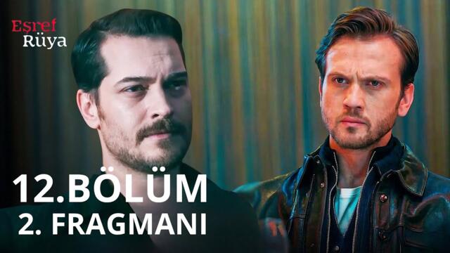 Eşref Rüya 12. Bölüm 2. Fragmanı Amcamı Sen Mi Öldürdün!