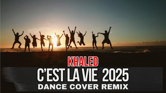 Geo Da Silva & Canello - C'est La Vie (Khaled - Dance Remix Cover 2025) extended mix