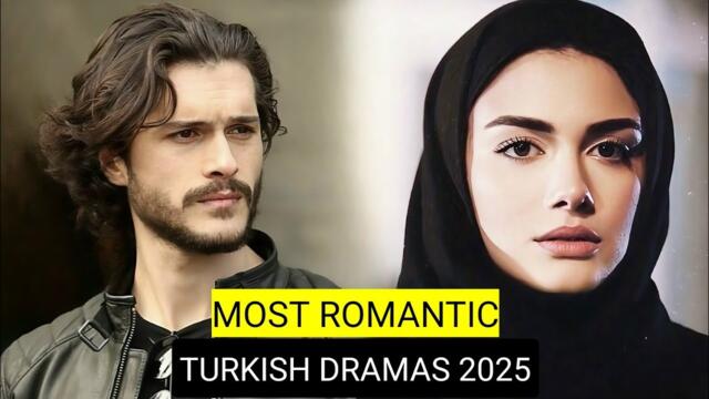 [English Dubbed] Top 8 Most Romantic Turkish Drama Series 2025