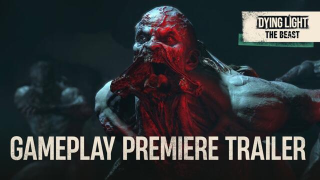 Dying Light: The Beast - Gameplay Premiere Trailer | Summer Game Fest 2025