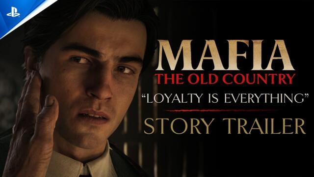 Mafia: The Old Country - “Loyalty is Everything” Story Trailer | PS5 Games