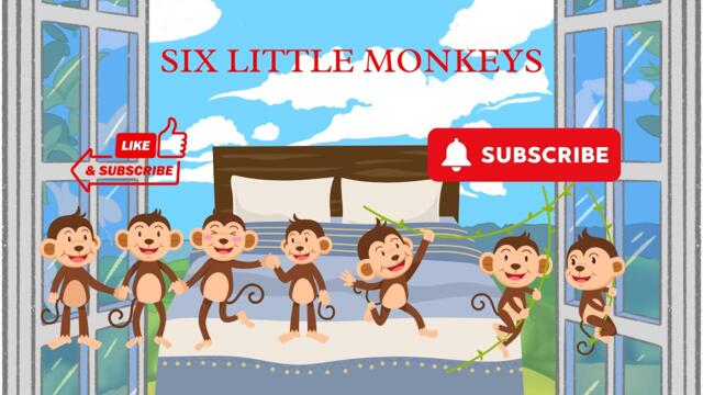 SIX LITTLE MONKEYS | FUN FOR KIDS | RHYMES FOR KIDS | SONGS FOR KIDS | CHILDREN SONG FUN | NURSERY