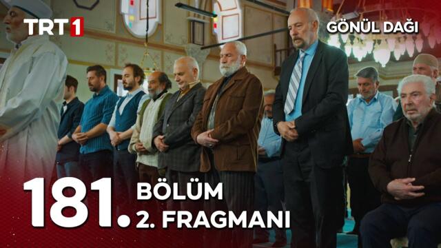 Gönül Dağı 181. Bölüm 2. Fragmanı | @GonulDagiTRT