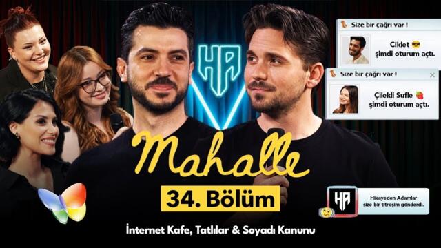 Mahalle 34. Bölüm | Hikayeden Adamlar