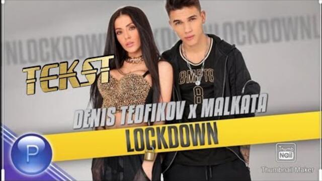 Denis Teofikov x Malkata-LOCKDOWN TEKST