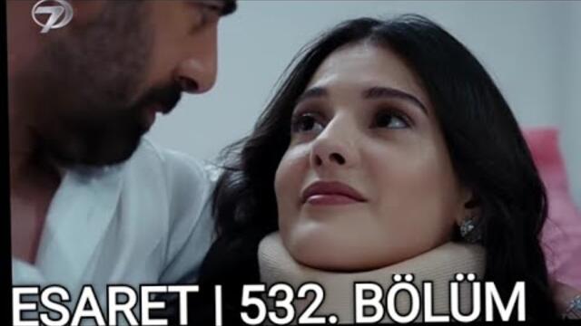 Esaret dizisi 532 Bölüm  Fragmanı I Eylül, Hira'ya zarar vermeyi planlıyor