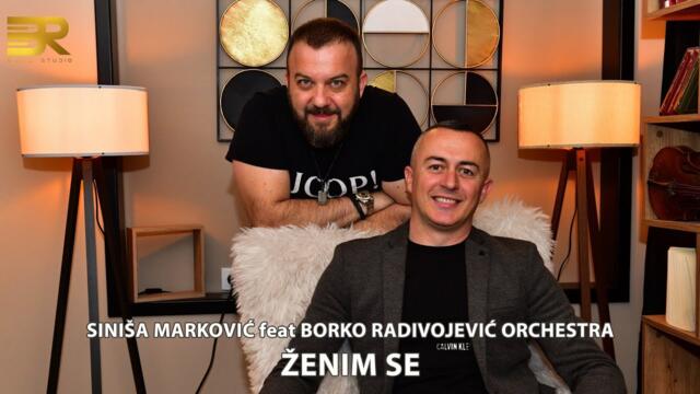 SINIŠA MARKOVIĆ  - ŽENIM SE