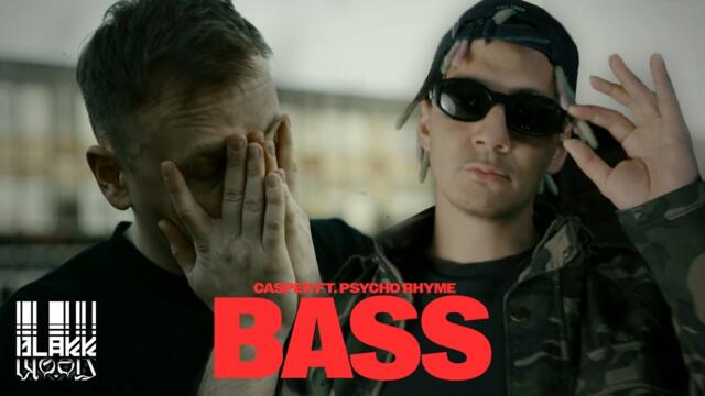 Casper ft. Psycho Rhyme - BASS (OFFICIAL VIDEO)