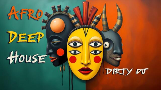 dirty DJ - Afro Deep House (Extended Version), music video
