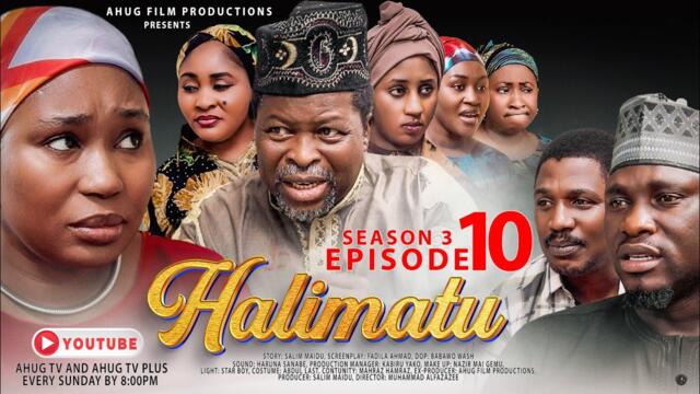 HALIMATU SEASON 3 EPISODE 10