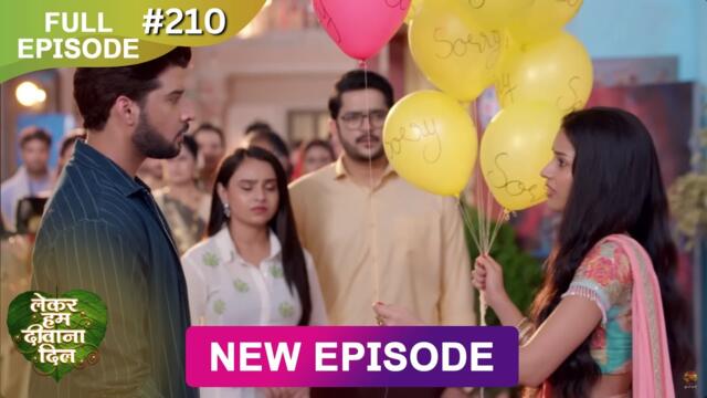 Lekar Hum Deewana Dil | Full Episode 210 | 8 June 2025 | Dangal TV