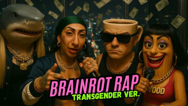 BRAINROT RAP, but they're TRANSGENDER - Party Tunes EDM [Official Video]