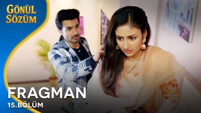 Gönül Sözüm Hint Dizisi 15. Bölüm Fragman @kanal7