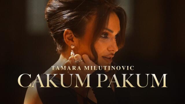 TAMARA MILUTINOVIC - CAKUM PAKUM (Official video)