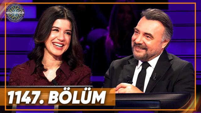 Kim Milyoner Olmak İster? 1147. Bölüm
