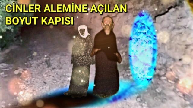 CİNLER ALEMİNE AÇILAN BOYUT KAPISI CİN PADİŞAHI KAŞMERA VE BERFO GELDİ Paranormal olaylar