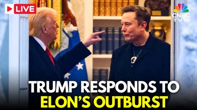LIVE: President Trump Says Elon Musk Has 'Lost His Mind' But Says He is Not Focusing on Row | N18G