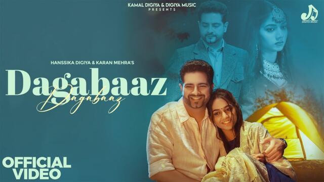 DAGABAAZ (Official Video) Afsana Khan | Karan Mehra | Hanssika Digiya | Digiya Music | Hindi Songs