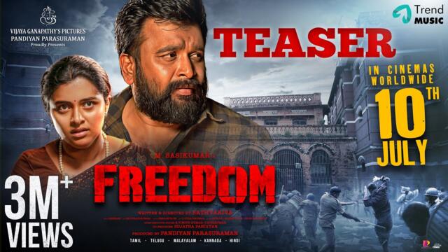 Freedom - Teaser (Tamil) | Sasikumar, Lijomol Jose | SathyaSiva | Ghibran | Pandiyan Parasuraman