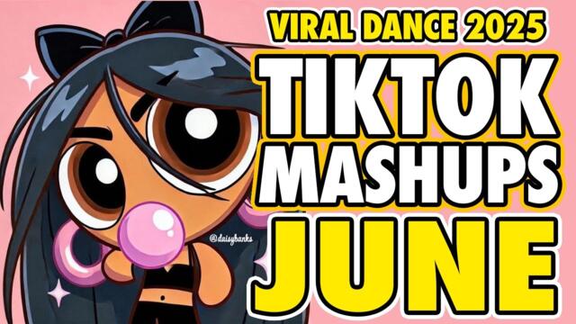 New Tiktok Mashup 2025 Philippines Party Music Viral Dance Trends June 7th