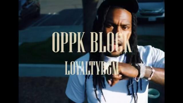 LoyaltyBGM - OppK Block (Official Music Video) Dir. By Hamzashakorr & Manza_Visuals