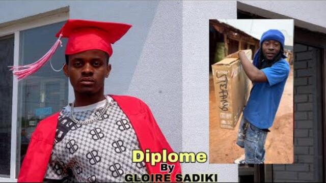 Diplome By Gloire Sadiki(official video)