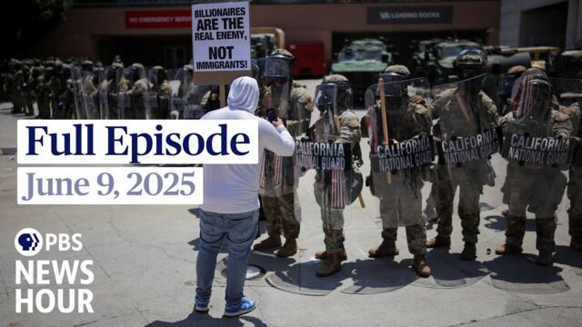 PBS News Hour full episode, June 9, 2025