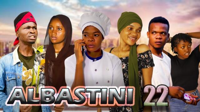 ALBASTIN _ Episode 22