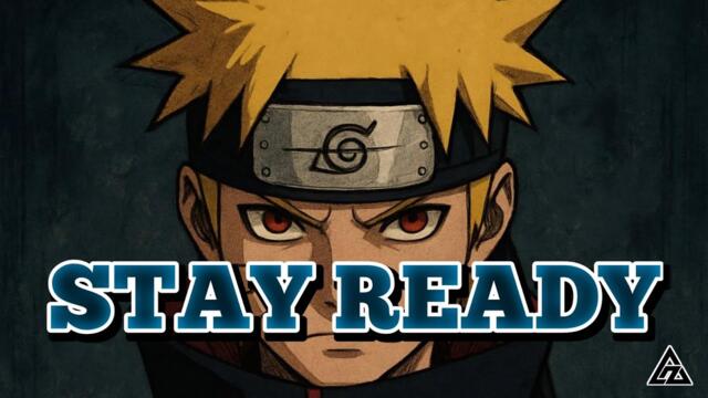 Stay Ready ( Azis Edit )
