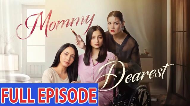 Mommy Dearest Full Episode 75 (June 10, 2025)
