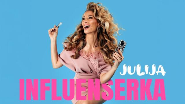 JULIJA - INFLUENSERKA | OFFICIAL VIDEO 2025