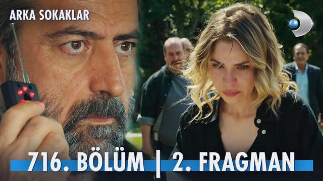 Arka Sokaklar 716. Bölüm 2. Fragman | "Kızını biraz zor görürsün artık!" @kanald