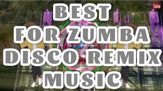 BEST FOR ZUMBA DISCO REMIX MUSIC #viral
