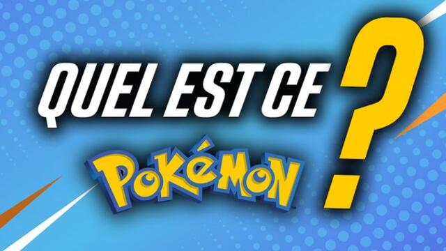 Quel est ce POKEMON ? #37