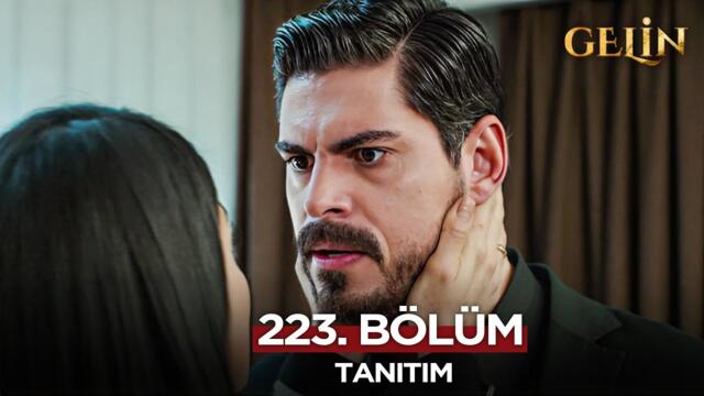 Gelin Dizisi 223. Bölüm (2.Sezon) Fragmanı | 11 Haziran Çarşamba   @GelinDizisi​