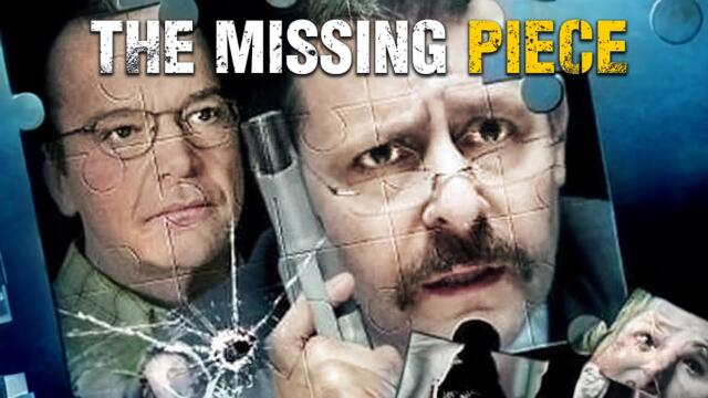 The Missing Piece | THRILLER | Full Movie in English