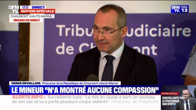 Surveillante tuée: le mis en cause voulait "faire le plus de dégâts", déclare le procureur de Chaumont