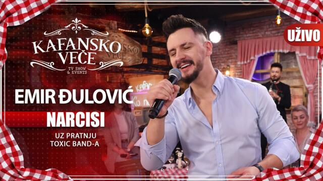 EMIR DJULOVIC - NARCISI | UZIVO | ORK. TOXIC BAND | 2022 | KAFANSKO VECE