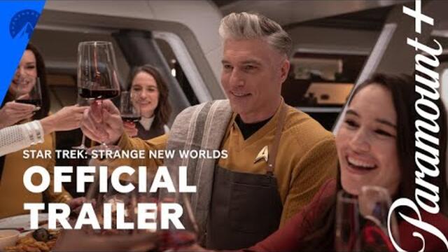 Star Trek: Strange New Worlds | Season 3 Official Trailer | Paramount+