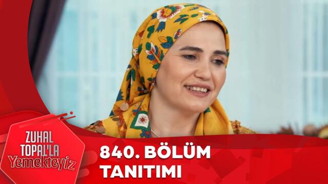 Yemekteyiz 840. Bölüm Tanıtımı | Zuhal Topal'la Yemekteyiz