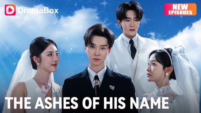 The Ashes Of His Name (DUBBED)