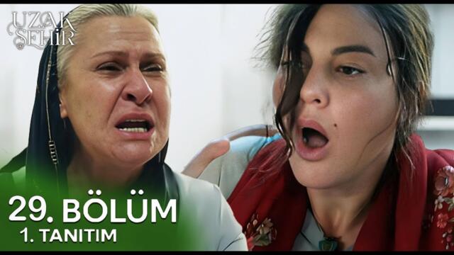 Uzak Şehir 29. Bölüm 1. Tanıtım |“Bebeği kaybettik!”