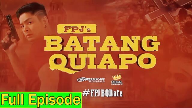 Batang Quiapo Full Episode 605 (June 13, 2025)