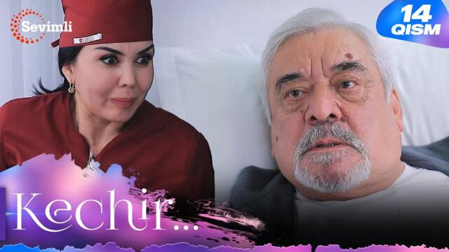 Kechir 14-qism (milliy serial) | Кечир 14-қисм (миллий сериал)