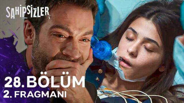 Sahipsizler 28. Bölüm 2. Fragmanı | ''Meryem'in Hazin Sonu !''