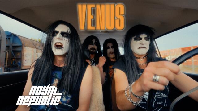 Royal Republic - Venus (Official Video)