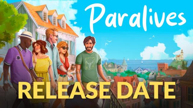 Paralives - Release Date Trailer (Early Access)