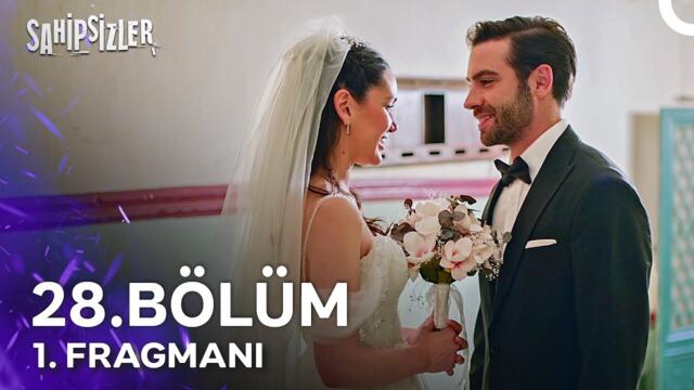 Sahipsizler 28. Bölüm 1. Fragmanı | SEZON FİNALİ