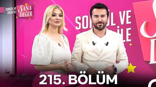 Songül ve Uğur ile Sana Değer 215. Bölüm (13 Haziran 2025)